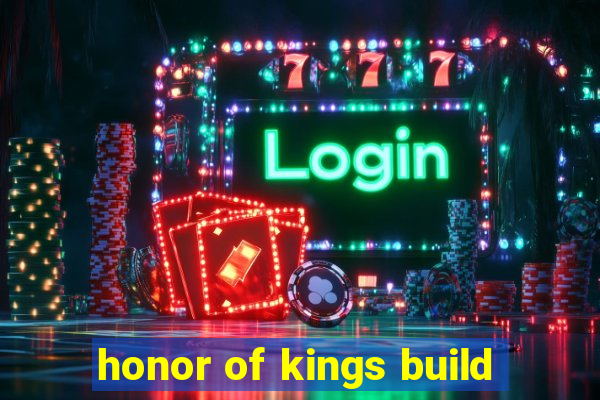 honor of kings build